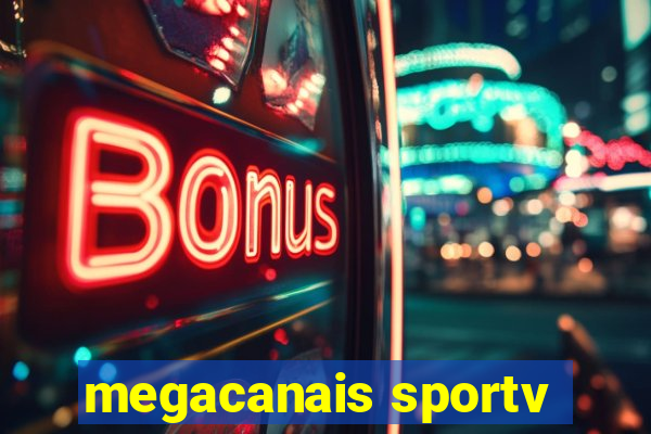 megacanais sportv